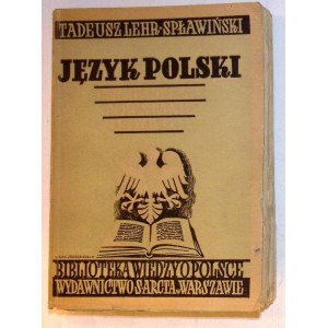Tadeusz LEHR-SPŁAWIŃSKI La langue polonaise. L'origine. L'origine. Développement. [Couverture]