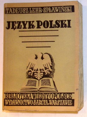 Tadeusz LEHR-SPŁAWIŃSKI The Polish Language. Origins. Origin. Development. [Cover]