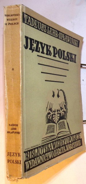 Tadeusz LEHR-SPŁAWIŃSKI The Polish Language. Origins. Origin. Development. [Cover]