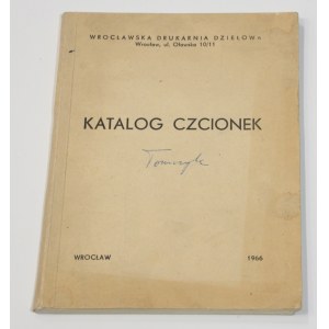 Katalog CZCIONEK - Wrocławska Drukarnia Dziełowa 1966 [TYPOGRAFIA]