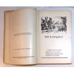 Juliusz BALICKI, Stanisław MAYKOWSKI Kraj lat dziecinnych [Edmund Bartłomiejczyk] [Władysław Skoczylas] [Zygmunt Kamiński] [ilustracje]
