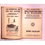 Spis abonentów SIECI TELEFONICZNEJ M. ST. WARSZAWY P. A. S. T. i warszawskiej sieci okręg P .P . T. T. rok 1939/40