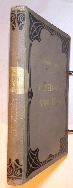 Gaston TISSANDIER Męczennicy w imię nauki [oprawa] [Karol Wójcik]