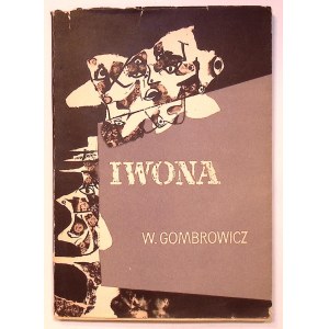 Witold GOMBROWICZ Iwona. Księżniczka Burgunda [ Tadeusz Kantor] [ilustracje]