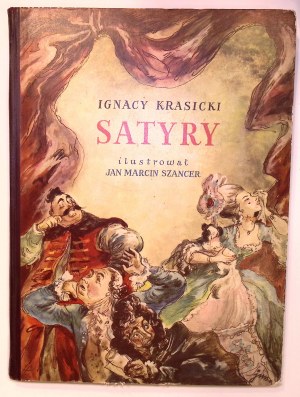 Ignacy KRASICKI Satires [Jan Marcin Szancer] [illustrations].