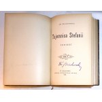 Jan ZACHARYASIEWICZ Tajemnica Stefanii. Powieść. 1-2 t.