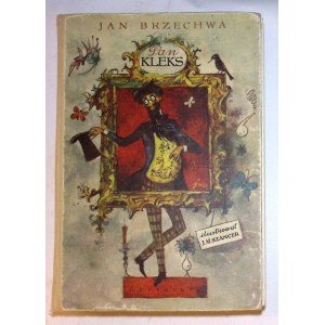 Jan BRZECHWA Pan Kleks - Akademia, Podróży, Tryumf [Jan Marcin Szancer] [ilustracje]