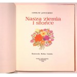 Czesław JANCZARSKI Nasza ziemia i słońce [Halina Gutsche] [ilustracje]