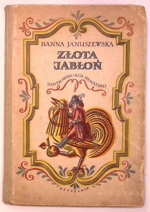 Hanna JANUSZEWSKA The Golden Apple Tree [Olga Siemaszko] [illustrations].