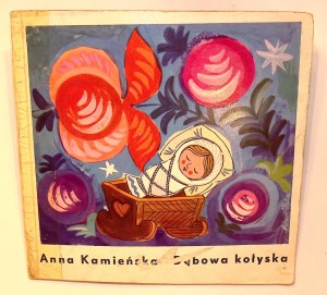 Anna KAMIEŃSKA Oak Cradle [Adam Kilian] [illustrations].