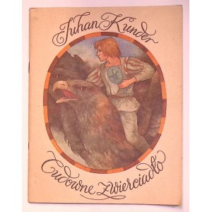 Tuhn KUNDER Miracle Mirror [illustrations].