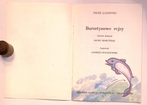 Piotr ŁOSOWSKI Amber voyages [illustrations].