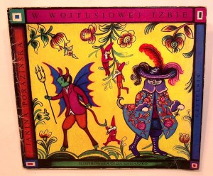 Janina PORAZIÑSKA In Wojtusiowa izba [Olga Siemaszko] [illustrations].