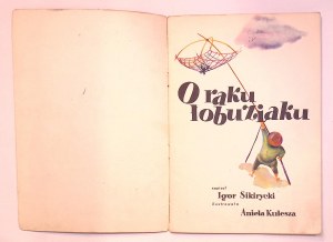 Igor SIKIRYCKI About the rascal cancer [Aniela Kulesza] [illustrations].