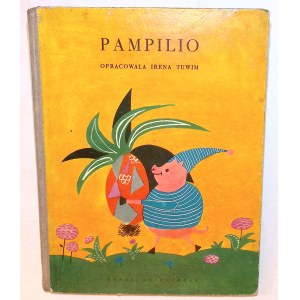 Irena TUWIM Pampilio [Ignacy Witz] [ilustracje]