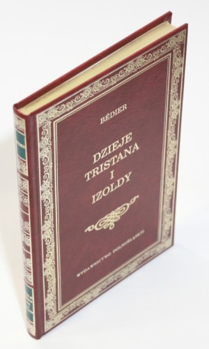 Joseph BEDIER The story of Tristan and Isolde [Library of Classics] [gift] [binding].