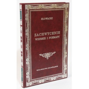 Juliusz SŁOWACKI Zachwycenie. Poèmes et poèmes [Biblioteka Klasyki] [cadeau] [reliure].