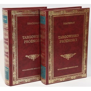 William Makepeace THACKERAY Targowisko próżności 1-2t. [Biblioteka Klasyki] [prezent] [oprawa]