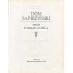 SAPIEHA Eustachy, SAŁADAJSKA-SAEED Maria - Dom sapieżyński [komplet 2 tomów] [1995, 2008]