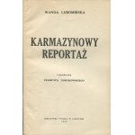 LUBOMIRSKA Wanda - Crimson Reportage [London 1946] [cover by Wojciech Jastrzębowski].