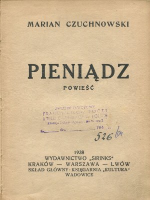 CZUCHNOWSKI Marian - Money. Novel [first edition 1938] [cover by Stefan Żechowski].