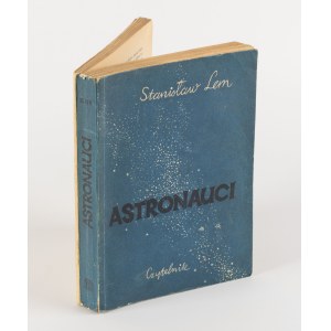 LEM Stanislaw - Astronauts. A science-fiction novel [BOOK DEBIUT] [First edition 1951].