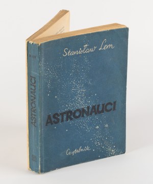 LEM Stanislaw - Astronauts. A science-fiction novel [BOOK DEBIUT] [First edition 1951].