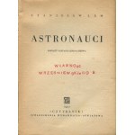 LEM Stanislaw - Astronauts. A science-fiction novel [BOOK DEBIUT] [First edition 1951].
