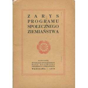 Zarys programu społecznego ziemiaństwa [1939]