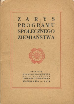 Outline of the social program of the landed gentry [1939].