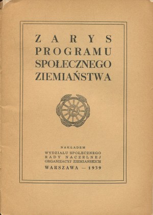Outline of the social program of the landed gentry [1939].