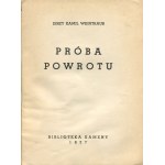 WEINTRAUB Jerzy Kamil - Próba powrotu [wydanie pierwsze 1937] [AUTOGRAF I DEDYKACJA]