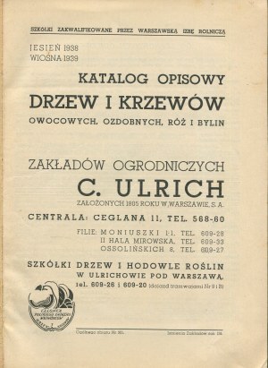 Descriptive catalog of fruit trees and shrubs, ornamental trees, roses and perennials of the C. Ulrich Horticultural Works. Ulrich. Autumn 1938 - Spring 1939