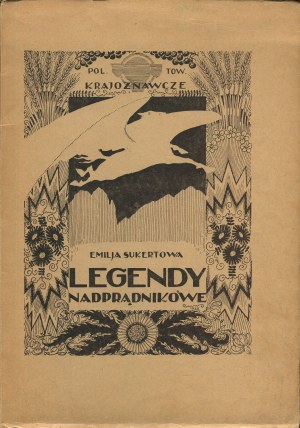 SUKERTOWA Emilia - Legendy nadprądnikowe [1928] [il. Mikolaj Wisznicki].