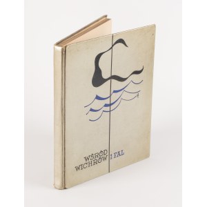 ZARUSKI Mariusz - Wśród wichrów i fal [1935] [opr. graf. Atelier Girs-Barcz]