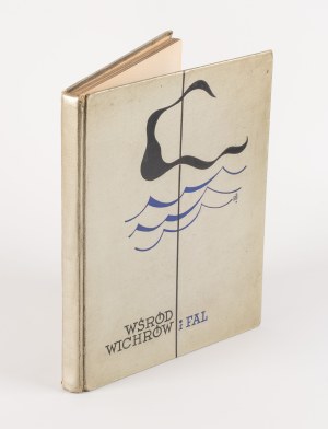 ZARUSKI Mariusz - Among the whirlwinds and waves [1935] [opr. graph. Atelier Girs-Barcz].
