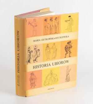 GUTKOWSKA-RYCHLEWSKA Maria - History of clothing [1968].