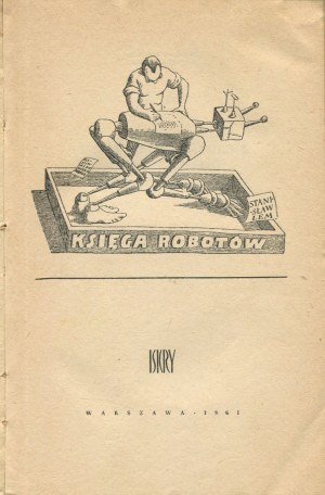 LEM Stanislaw - The Book of Robots [first edition 1961] [ill. Daniel Frost].
