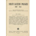 ORDĘGA Adam, TERLECKI Tymon [red.] - Straty kultury polskiej 1939-1944 [Glasgow 1945]