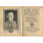 CHMIELOWSKI Benedykt ks. - Nowe Ateny albo Akademia wszelkiej sciencyi pełna, na różne tytuły iak na classes podzielona, mądrym dla memoryału, idiotom dla nauki, politykom dla praktyki, melancholikom dla rozrywki erygowana (...) [1966]