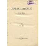 Jenerał (Władysław) Zamoyski 1803-1868 [komplet 6 tomów] [1910-1930]