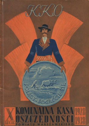Communal Savings Bank of the KKO of the Warsaw district. 10th anniversary 1928-1938. report [1938].