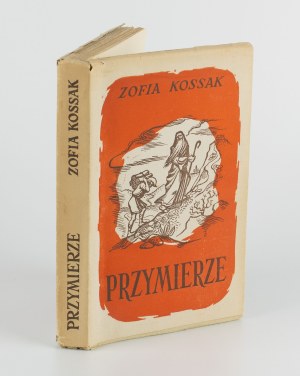KOSSAK Zofia - Covenant. A biblical novel [London 1952].