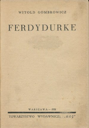 GOMBROWICZ Witold - Ferdydurke [first edition 1938] [ill. Bruno Schulz].