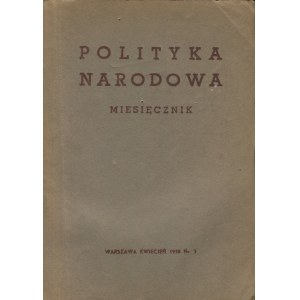 Polityka narodowa. Numer 2 z kwietnia 1938 roku [Dmowski, Wasiutyński, Kozicki]
