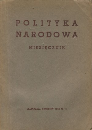 National Politics. Issue 2 of April 1938