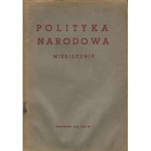 Polityka narodowa. Numer 3 z maja 1938 roku [Dmowski, Berezowski, Giertych]