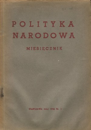 National Politics. Number 3 of May 1938