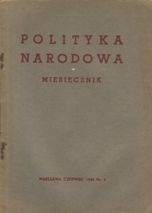 National Politics. Number 4 of June 1938