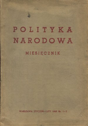 National Politics. Issue 1-2 of January-February 1939